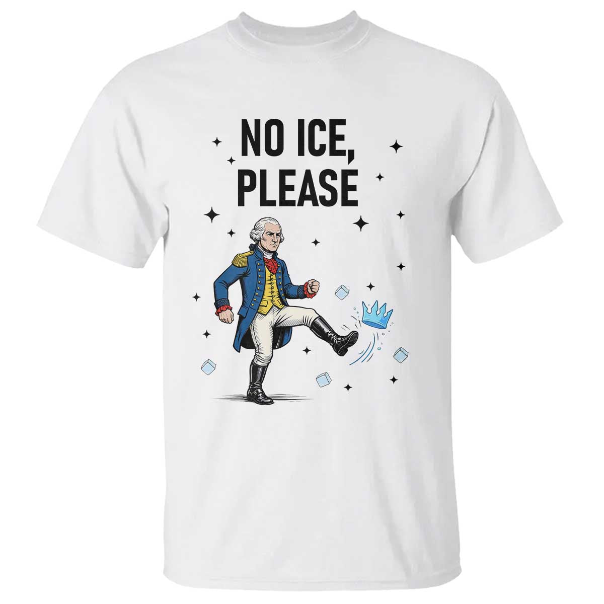 Funny George Washington T Shirt No Ice Please TS12 White Print Your Wear