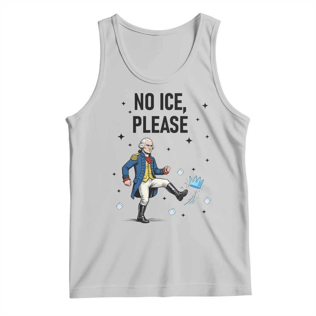 Funny George Washington Tank Top No Ice Please TS12 Ash Print Your Wear