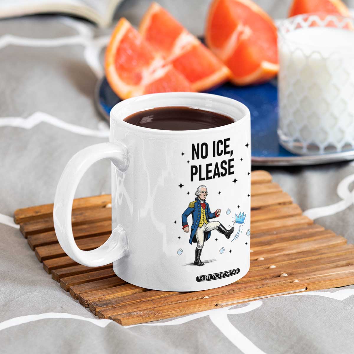 Funny George Washington Coffee Mug No Ice Please TS12 Print Your Wear