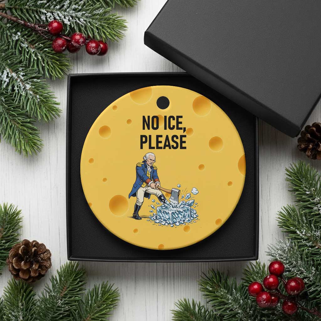 Funny George Washington Political Anti Ice Gift Ceramic Ornament TS12 1pc Yellow Cheese Print Your Wear