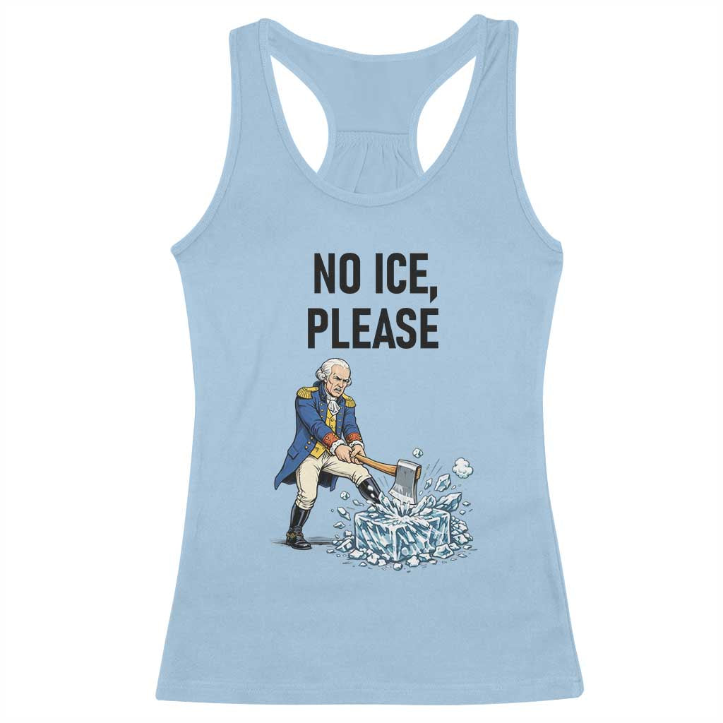 Funny George Washington Political Anti Ice Gift Racerback Tank Top TS12 Light Blue Print Your Wear