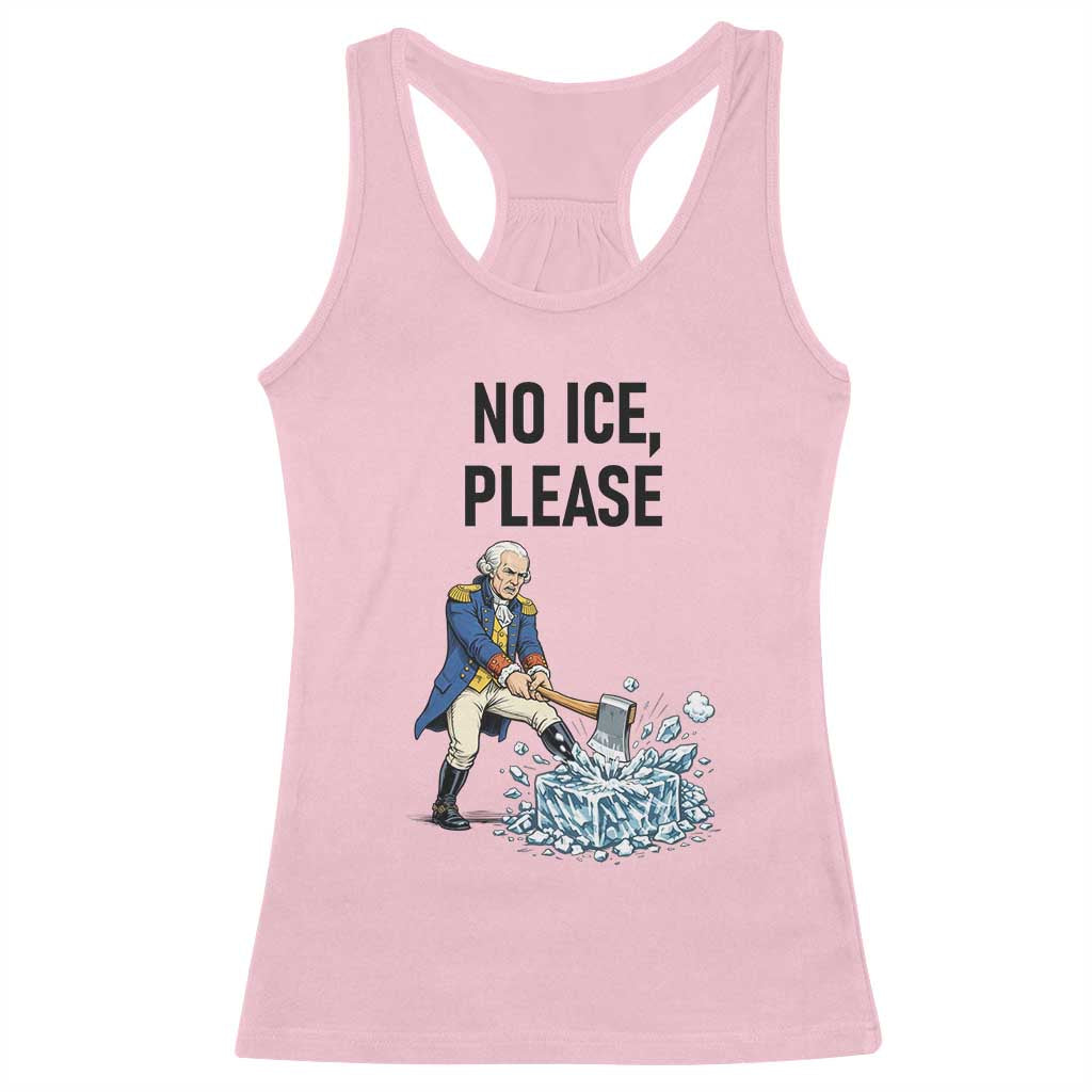 Funny George Washington Political Anti Ice Gift Racerback Tank Top TS12 Light Pink Print Your Wear