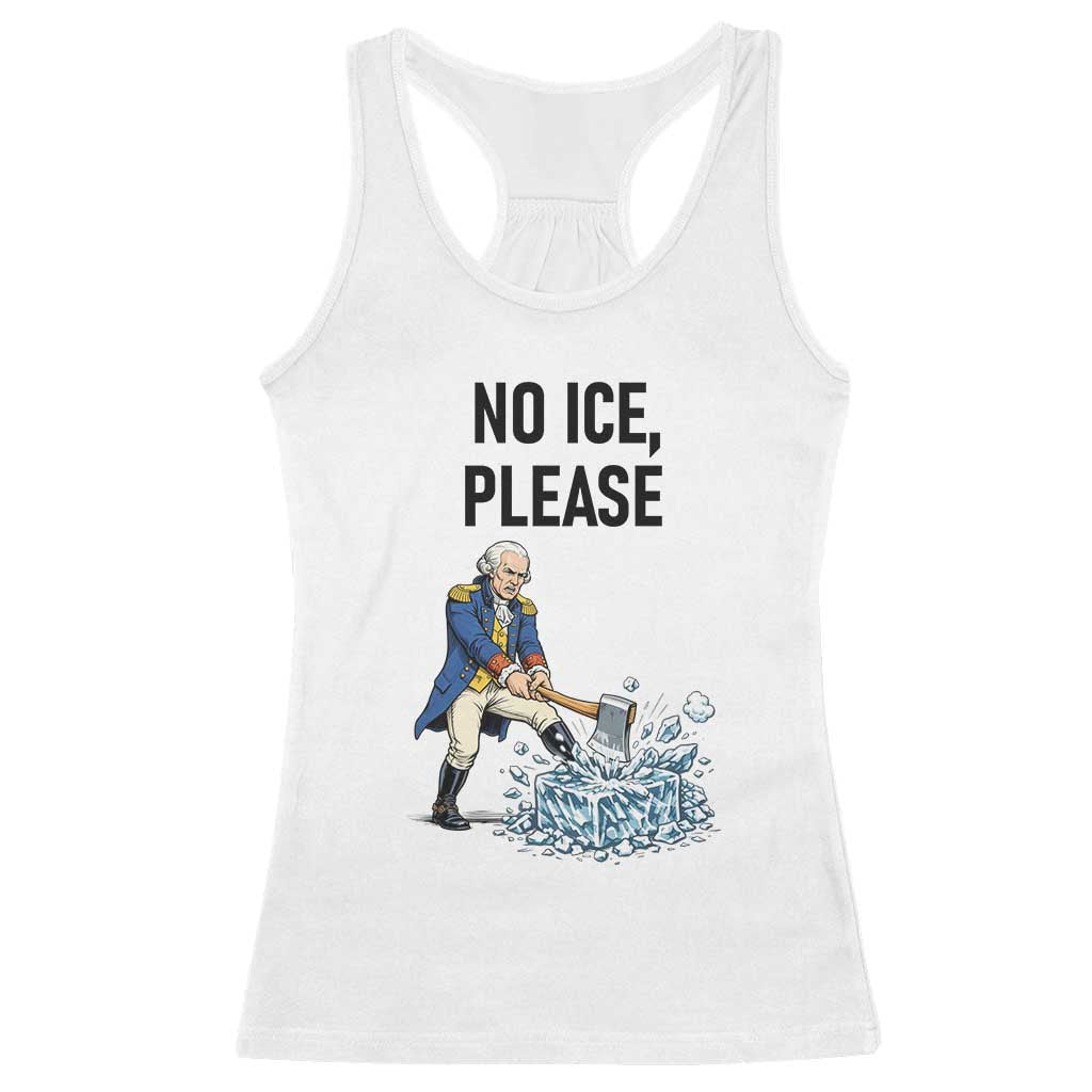 Funny George Washington Political Anti Ice Gift Racerback Tank Top TS12 White Print Your Wear