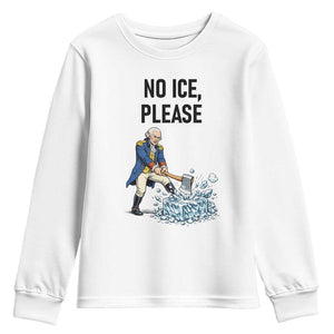 Funny George Washington Political Anti Ice Gift Youth Sweatshirt TS12 White Print Your Wear