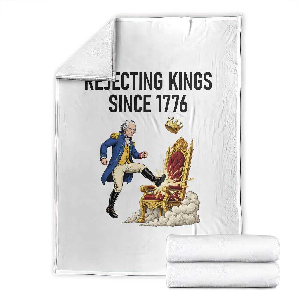 Funny George Washington Protest Throw Blanket Rejecting Kings Since 1776 TS12 White Print Your Wear