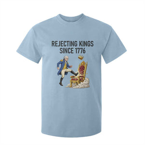Funny George Washington Protest T Shirt For Kid Rejecting Kings Since 1776 TS12 Light Blue Print Your Wear