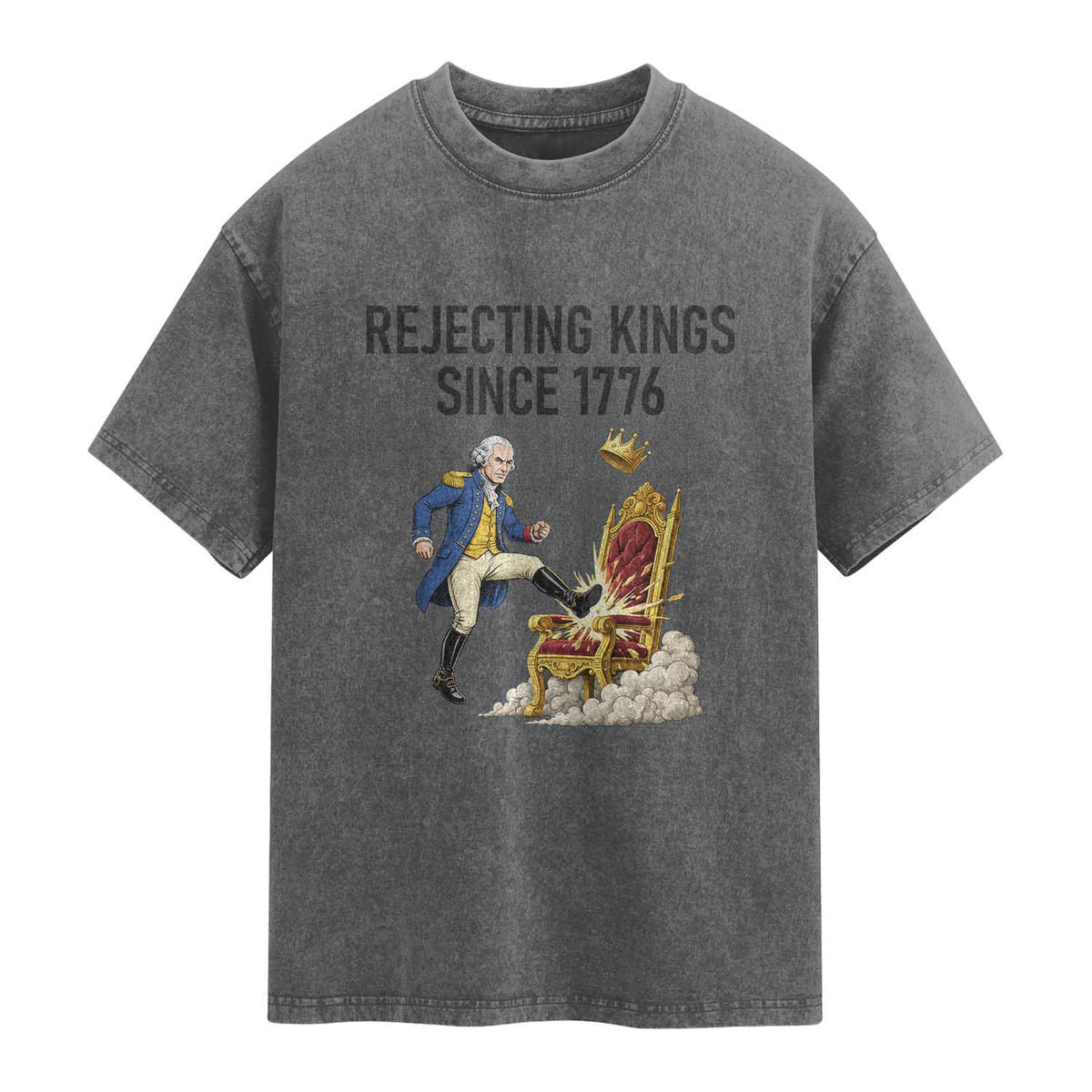 Funny George Washington Protest Washed Cotton T-Shirt Rejecting Kings Since 1776