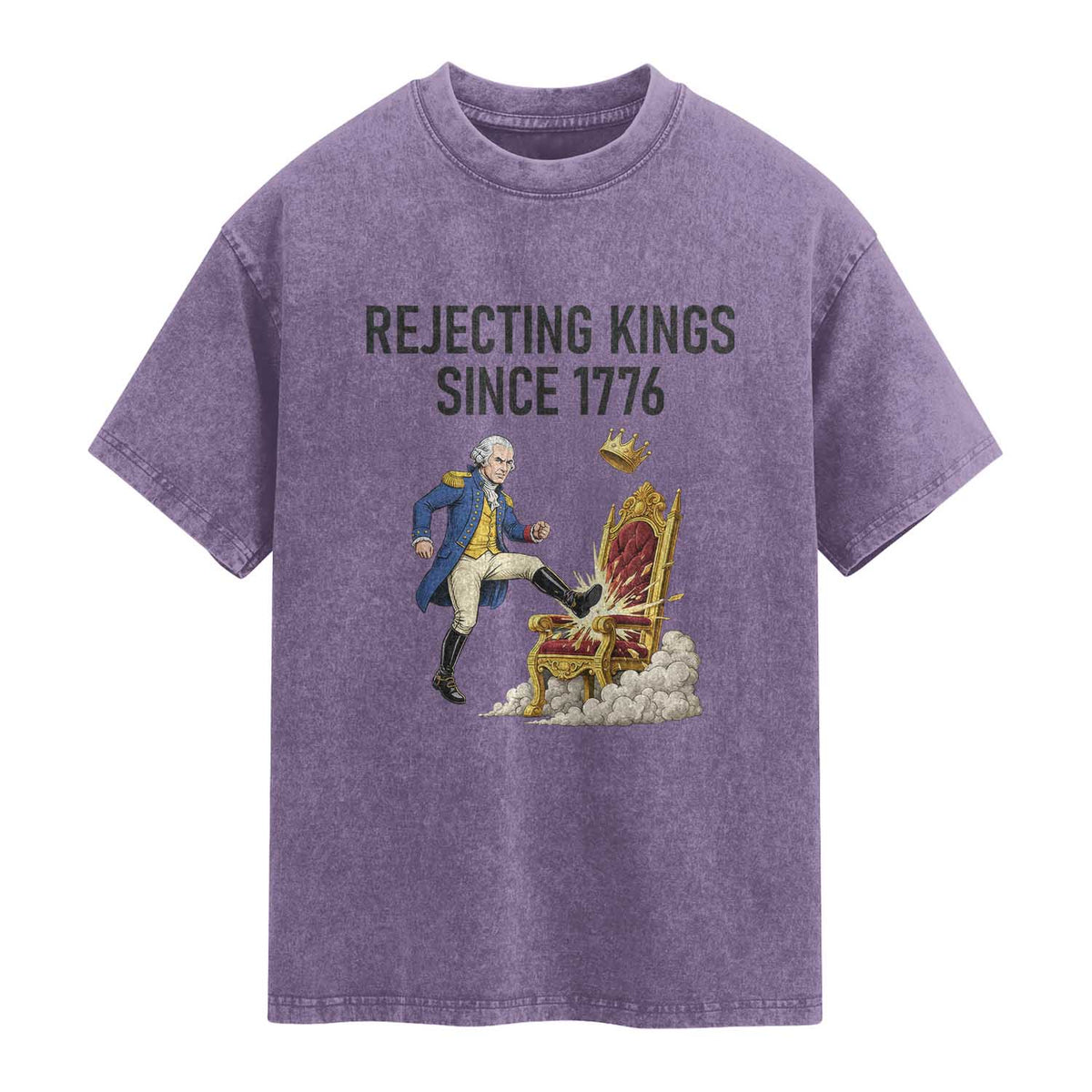 Funny George Washington Protest Washed Cotton T-Shirt Rejecting Kings Since 1776