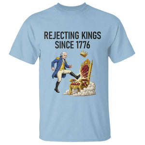 Funny George Washington Protest T Shirt Rejecting Kings Since 1776 TS12 Light Blue Print Your Wear