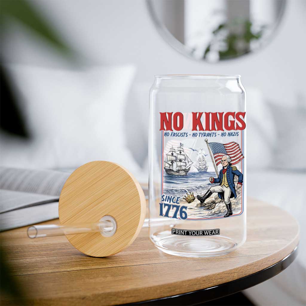 No Kings Since 1776 George Washington Glass Can Political Humor Gift TS12 Print Your Wear