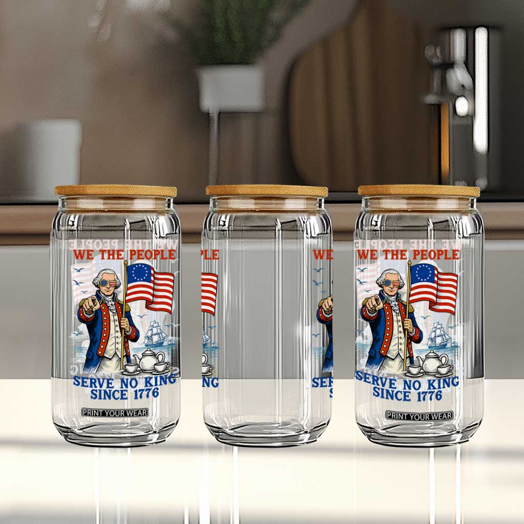 We The People Serve No Kings Glass Can Funny George Washington Protest TS12 Print Your Wear