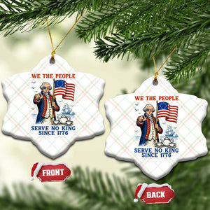 We The People Serve No Kings Ceramic Ornament Funny George Washington Protest TS12 Print Your Wear