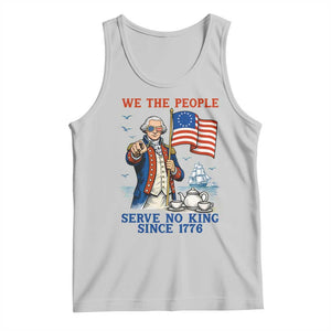 We The People Serve No Kings Tank Top Funny George Washington Protest TS12 Ash Print Your Wear