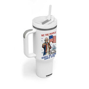 We The People Serve No Kings Tumbler With Handle Funny George Washington Protest TS12 Print Your Wear