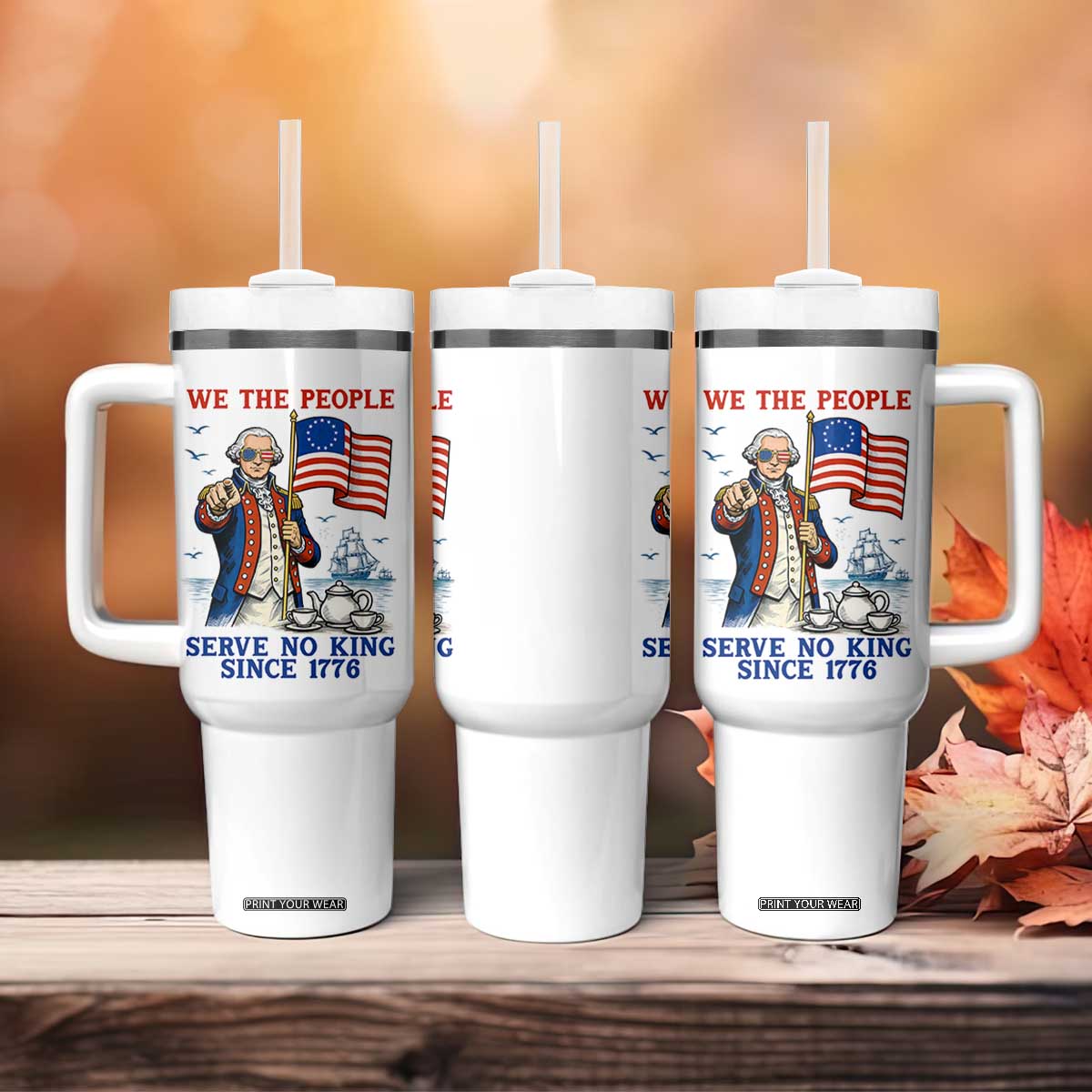 We The People Serve No Kings Tumbler With Handle Funny George Washington Protest TS12 Print Your Wear