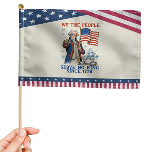 We The People Serve No Kings Patriotic Handheld Flag Funny George Washington Protest TS12 Modern 8.2" × 5.5" Beige Blue Print Your Wear