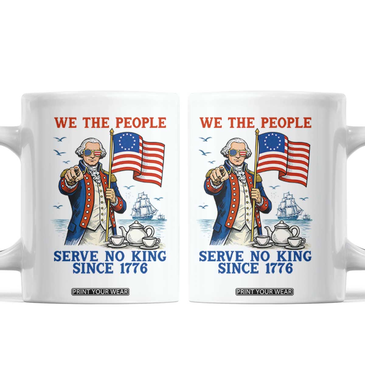 We The People Serve No Kings Coffee Mug Funny George Washington Protest TS12 White Print Your Wear
