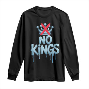 No Kings Abolish ICE Long Sleeve Shirt Anti Authoritarian Protest TS12 Black Print Your Wear