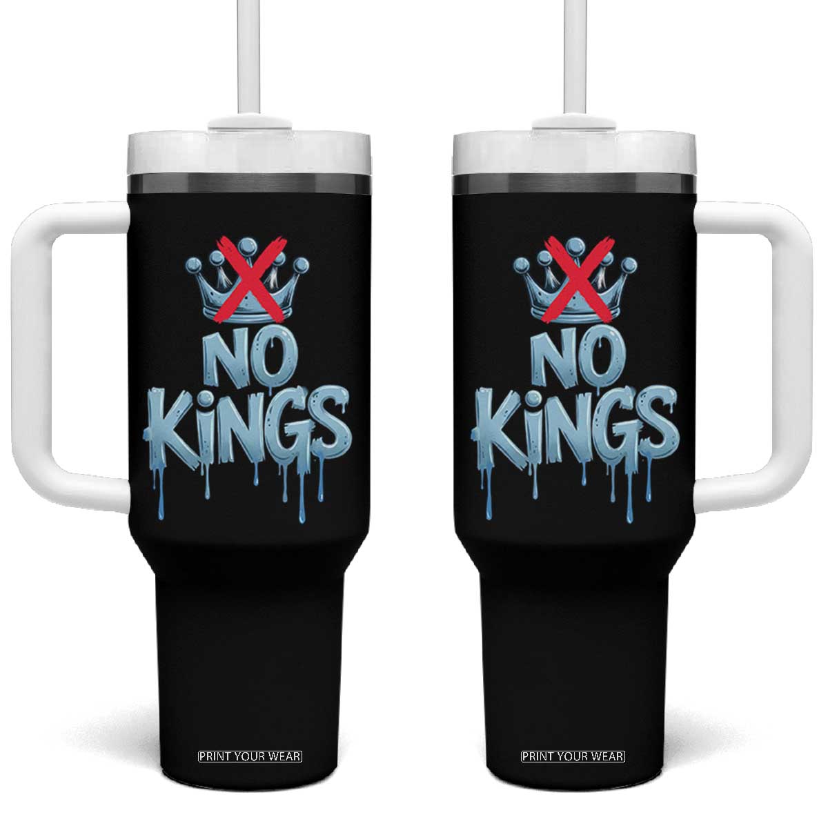 No Kings Abolish ICE Tumbler With Handle Anti Authoritarian Protest TS12 One Size: 40 oz Black Print Your Wear