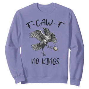 Funny Raven Kicking Crown No Kings Sweatshirt F Caw F TS12 Violet Print Your Wear