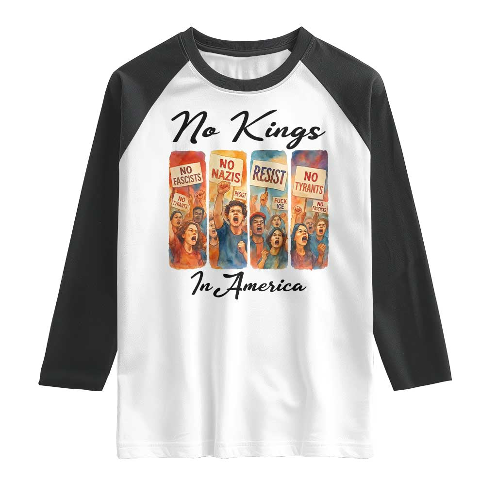 No Kings In America Raglan Shirt American Anti Authoritarian Protest TS12 White Black Print Your Wear