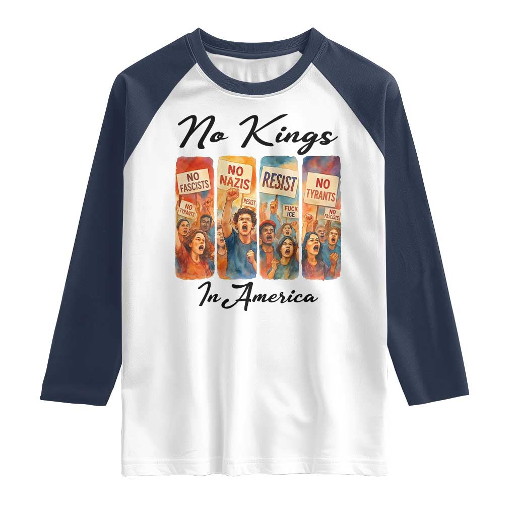 No Kings In America Raglan Shirt American Anti Authoritarian Protest TS12 White Navy Print Your Wear