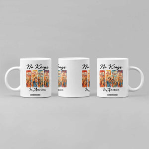 No Kings In America Coffee Mug American Anti Authoritarian Protest TS12 Print Your Wear