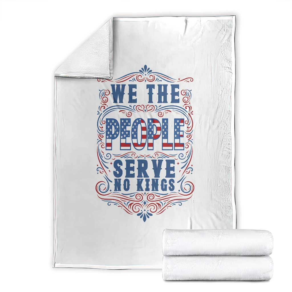 We The People Serve No Kings Throw Blanket American Patriot Freedom Gift TS12 White Print Your Wear