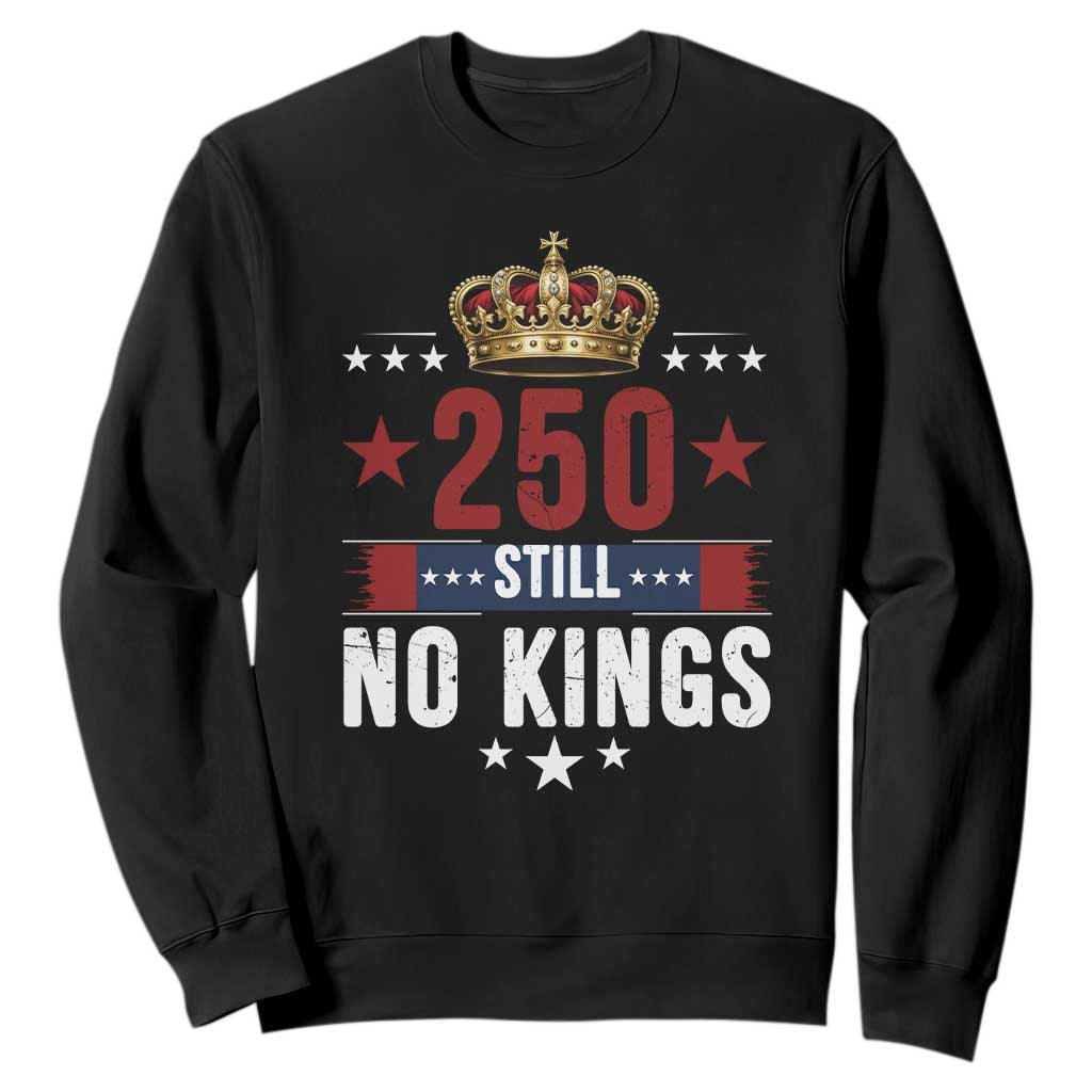250 Still No Kings Sweatshirt American Patriot Freedom TS12 Black Print Your Wear