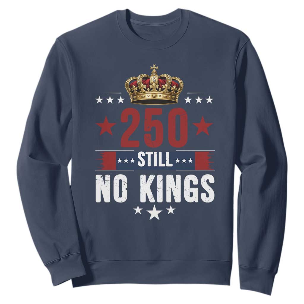 250 Still No Kings Sweatshirt American Patriot Freedom TS12 Navy Print Your Wear