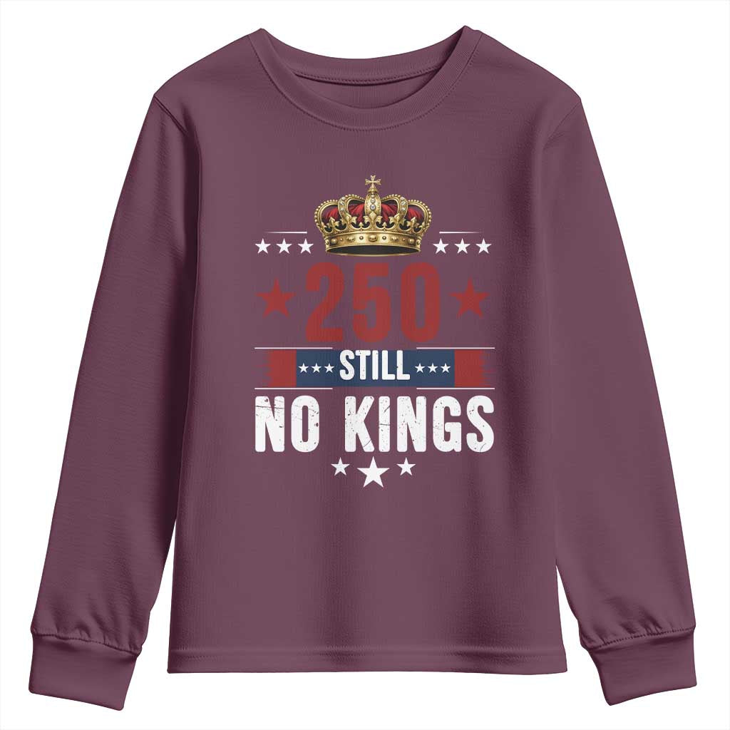 250 Still No Kings Youth Sweatshirt American Patriot Freedom TS12 Maroon Print Your Wear