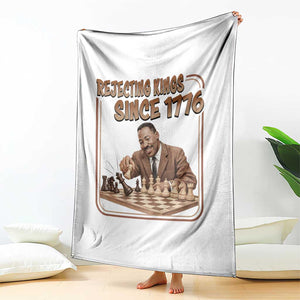 Martin Luther King Throw Blanket Rejecting Kings Since 1776 TS12 Print Your Wear
