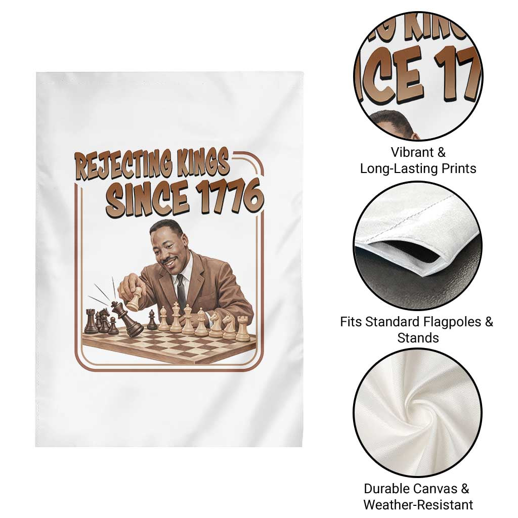 Martin Luther King Garden Flag Rejecting Kings Since 1776 TS12 Print Your Wear