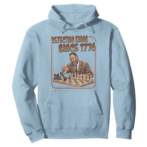 Martin Luther King Hoodie Rejecting Kings Since 1776 TS12 Light Blue Print Your Wear