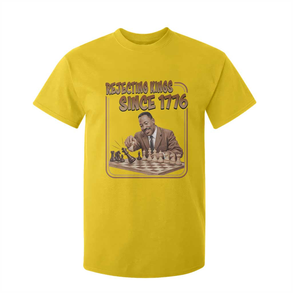 Martin Luther King T Shirt For Kid Rejecting Kings Since 1776 TS12 Daisy Print Your Wear