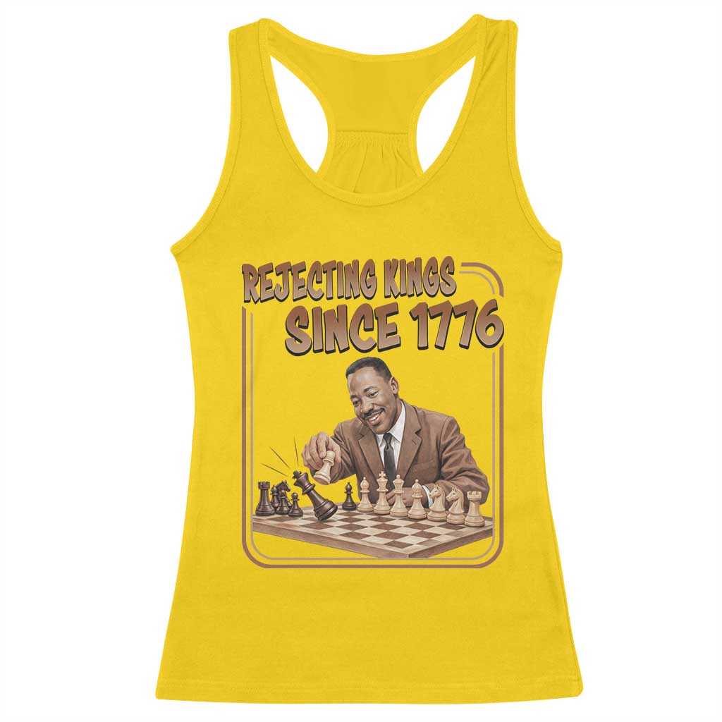 Martin Luther King Racerback Tank Top Rejecting Kings Since 1776 TS12 Daisy Print Your Wear