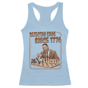 Martin Luther King Racerback Tank Top Rejecting Kings Since 1776 TS12 Light Blue Print Your Wear