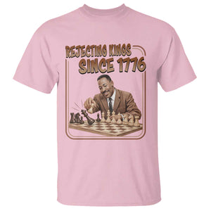 Martin Luther King T Shirt Rejecting Kings Since 1776 TS12 Light Pink Print Your Wear