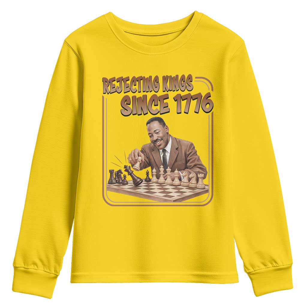 Martin Luther King Youth Sweatshirt Rejecting Kings Since 1776 TS12 Daisy Print Your Wear