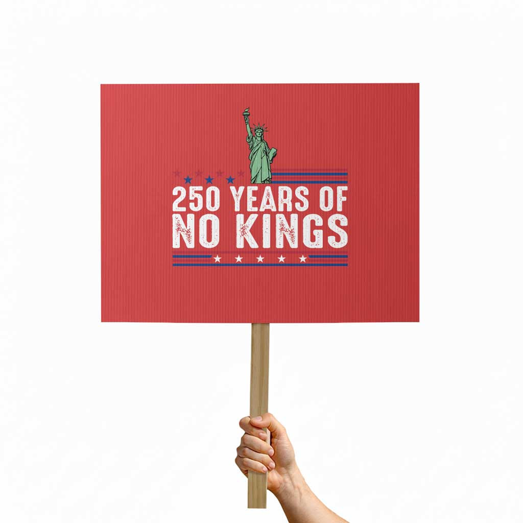 250 Years Of No Kings Protest Sign Statue Of Liberty Freedom Protest TS12 Horizontal 18