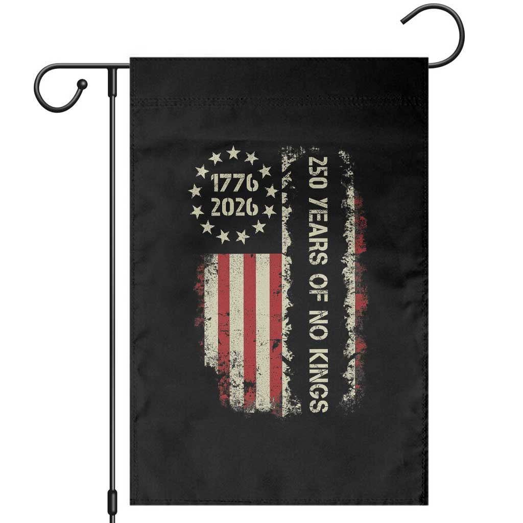 250 Years Of No Kings Garden Flag Vintage American Flag TS12 Black Print Your Wear