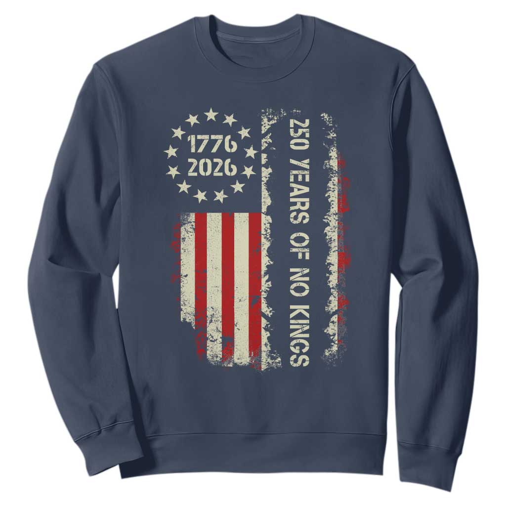 250 Years Of No Kings Sweatshirt Vintage American Flag TS12 Navy Print Your Wear