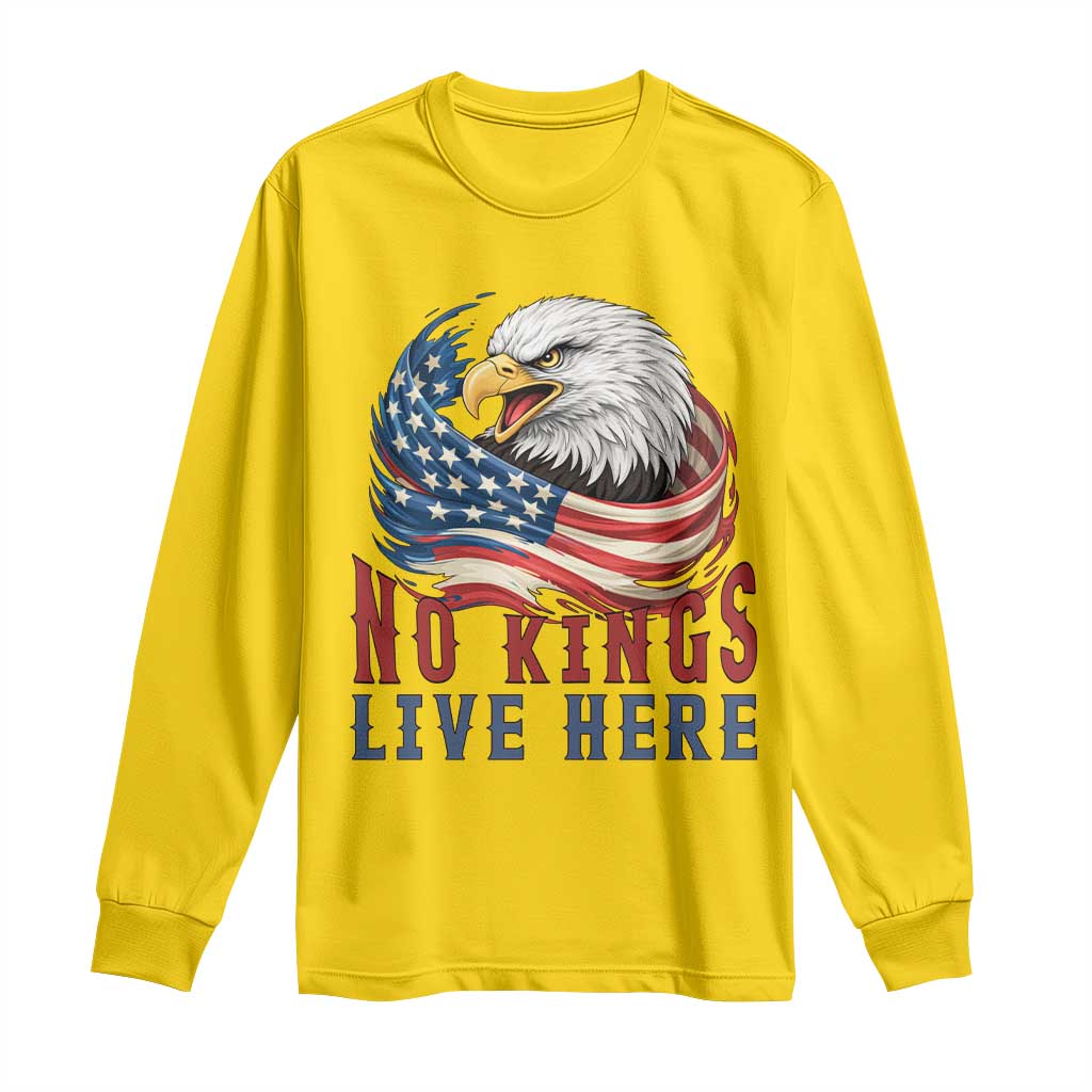 No Kings Live Here Long Sleeve Shirt Patriotic American Eagle TS12 Daisy Print Your Wear