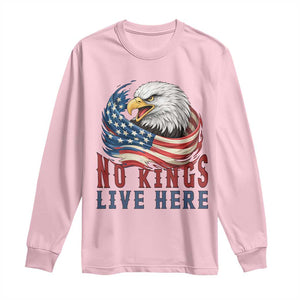 No Kings Live Here Long Sleeve Shirt Patriotic American Eagle TS12 Light Pink Print Your Wear