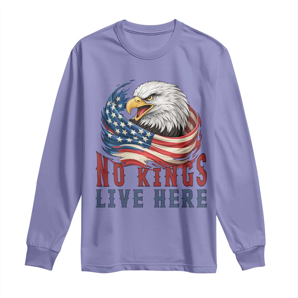 No Kings Live Here Long Sleeve Shirt Patriotic American Eagle TS12 Violet Print Your Wear