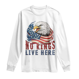 No Kings Live Here Long Sleeve Shirt Patriotic American Eagle TS12 White Print Your Wear