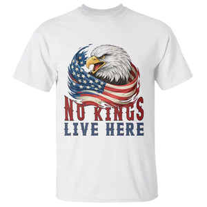 No Kings Live Here T Shirt Patriotic American Eagle TS12 White Print Your Wear