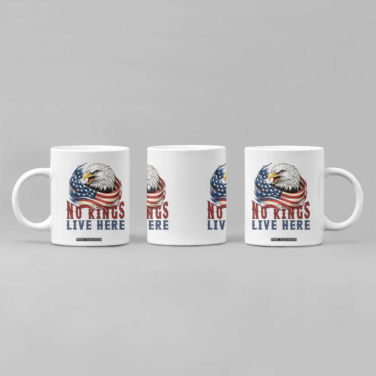 No Kings Live Here Coffee Mug Patriotic American Eagle TS12 Print Your Wear