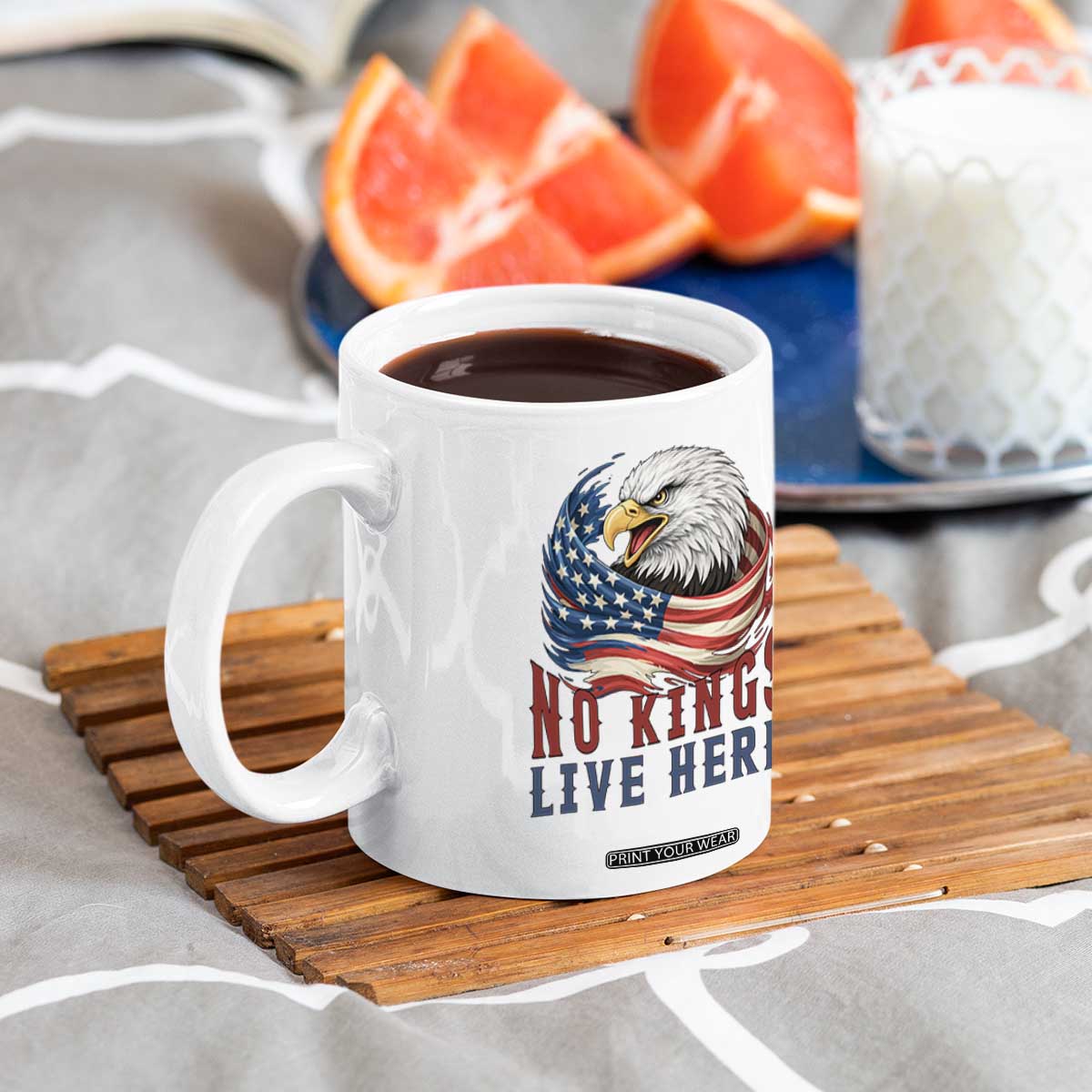 No Kings Live Here Coffee Mug Patriotic American Eagle TS12 Print Your Wear