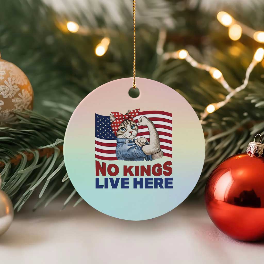 No Kings Live Here Ceramic Ornament Funny Rosie The Riveter Cat Feminist Gift TS12 1pc Pastel Print Your Wear